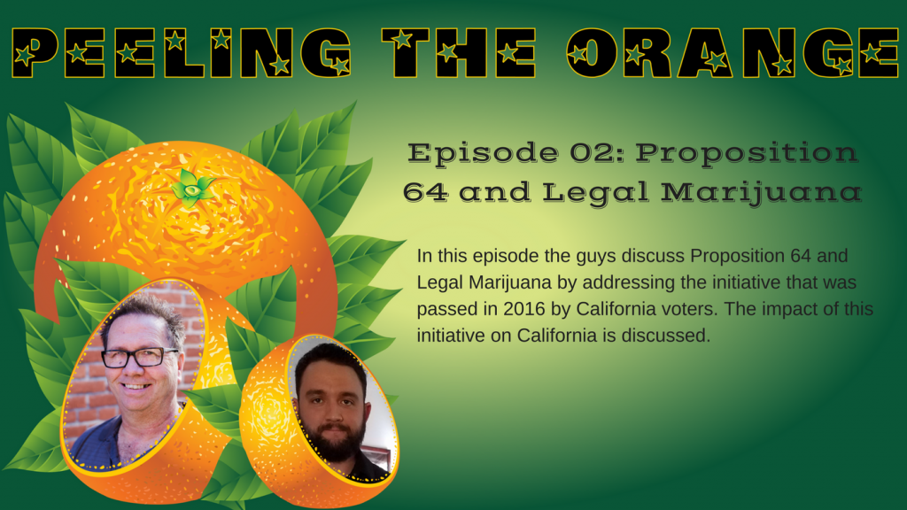Proposition 64 and Legal Marijuana