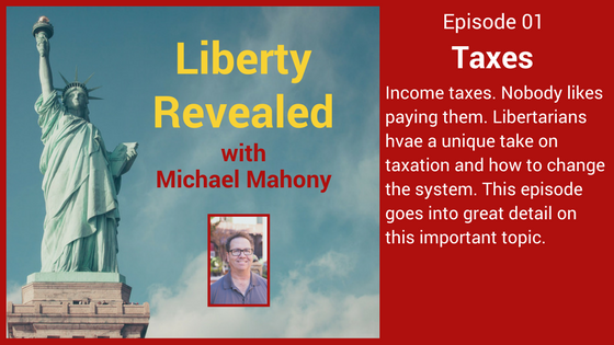 Liberty Revealed on Taxes