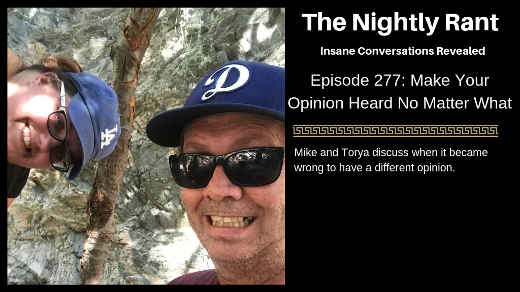 Episode 277: Make Your Opinion Heart No Matter What