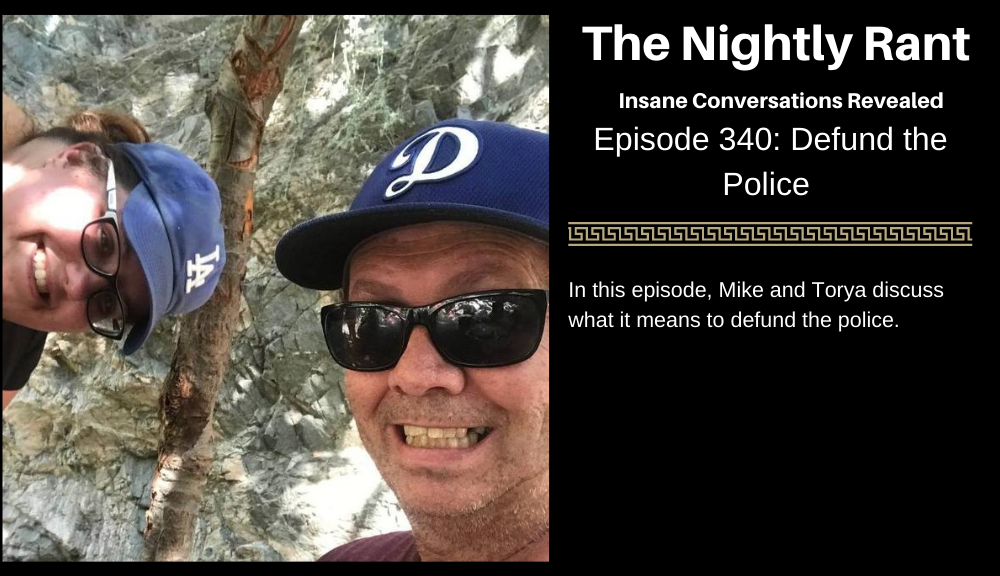 Episode 340: Defund the Police