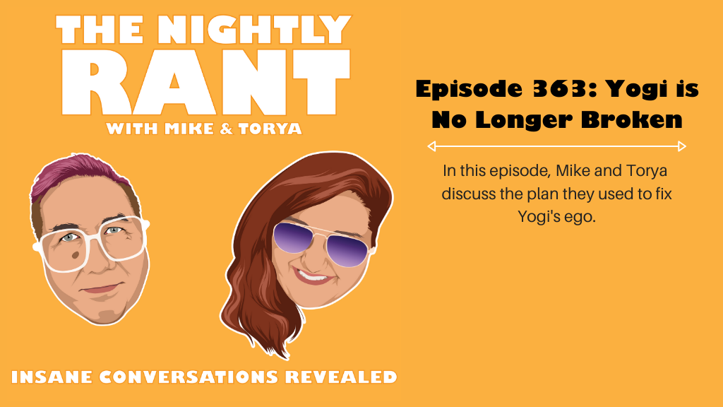Episode 363: Yogi Is No Longer Broken