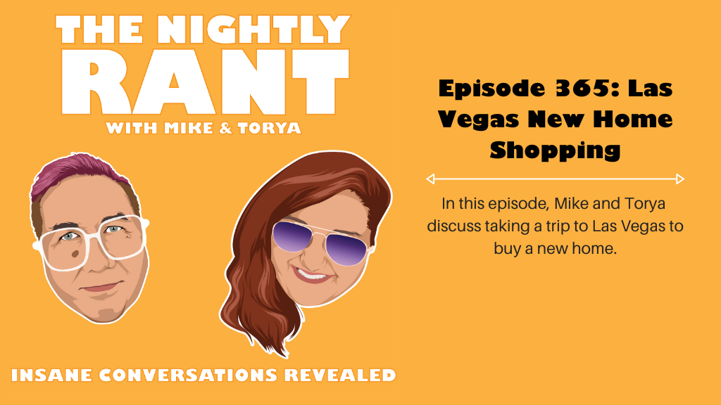 Episode 365: Las Vegas New Home Shopping