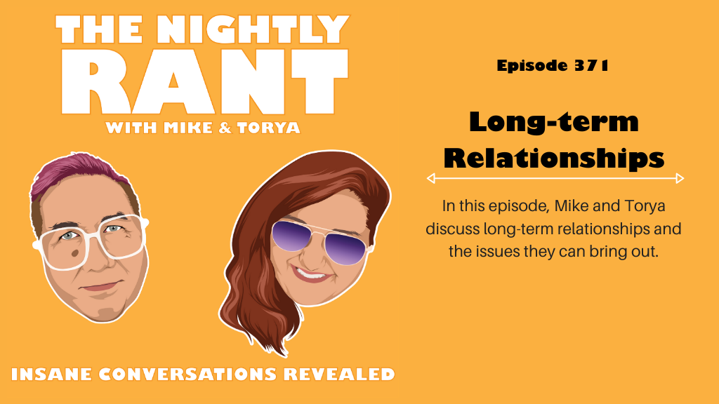 Episode 371: Long Term Relationships