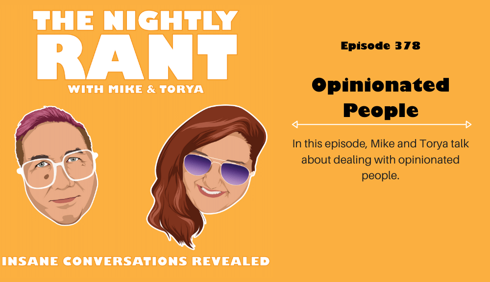 TNR378: Opinionated People