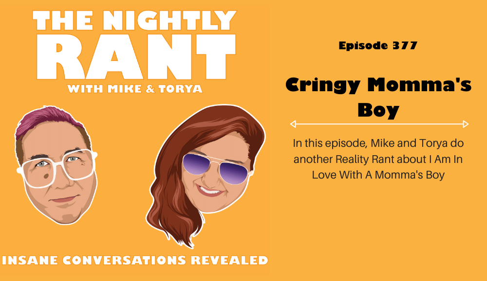 tnr 377: Cringy Momma's boy