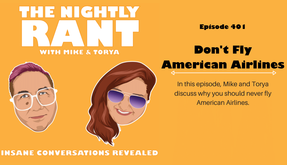 TNR401- Dont fly american airlines