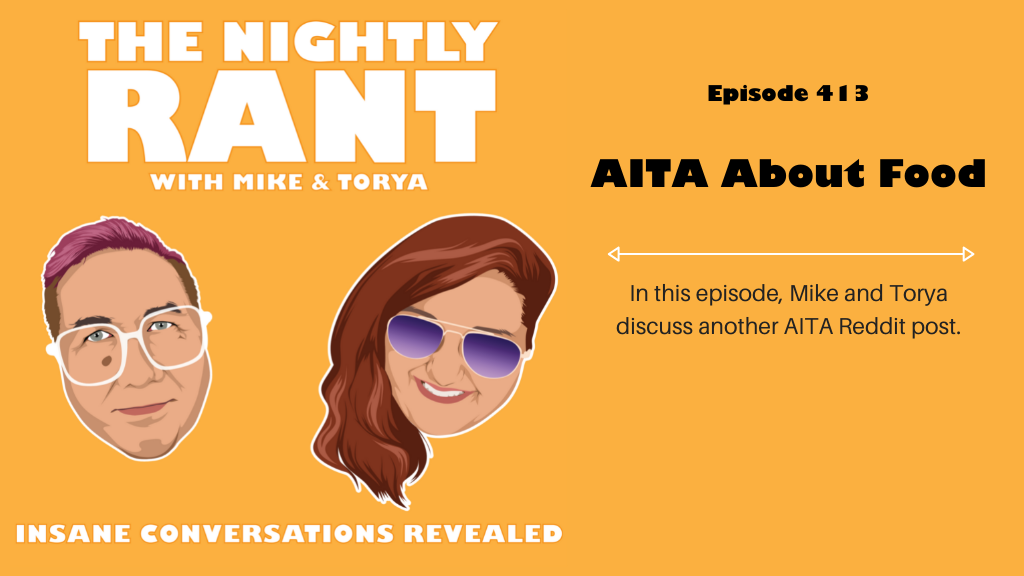 TNR413-Another AITA about Food